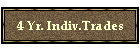 4 Yr. Indiv.Trades