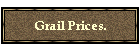 Grail Prices.