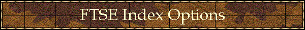 FTSE Index Options