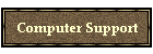 Computer Support