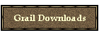 Grail Downloads