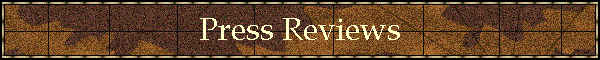 Press Reviews