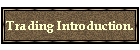 Trading Introduction.